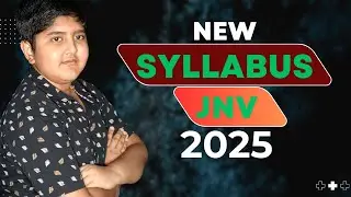 New Batch 2025 JNV - Complete Syllabus Overview | Must-Watch for Students! 📚🏫
