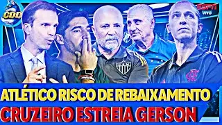 🦊👏 CRUZEIRO ESTRÉIA GERSON e ATLÉTICO PRESSIONADO em JANEIRO! DEBATE dos ESTADUAIS É FORTÍSSIMO!