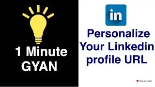 How to change Linkedin URL of your Linkedin profile | 1 minute gyan | Katoch Tubes