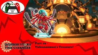 Digimon Story Time Stranger Part 19 - Vulcanosmon's Treasure