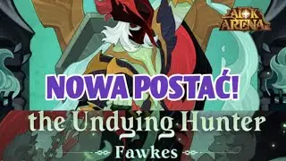 PRZEBUDZONY FAWKES - NIEŚMIERTELNY ŁOWCA! [NOWA POSTAĆ] | AFK Arena Polska