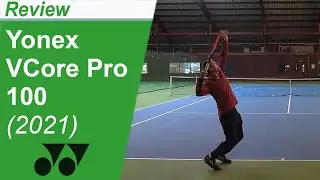 Обзор теннисной ракетки Yonex VCore Pro 100 2021