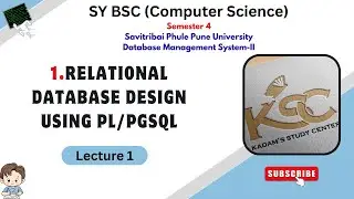 SY BCS || Semester 4 || RDBMS || 1.Relational Database Design Using PL/PGSQL || Lecture 1 || SPPU ||
