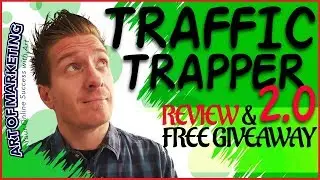 Traffic Trapper 2.0 Review 💚 FREE GIVEAWAY 💚💚💚