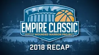Empire Classic 2018 Recap