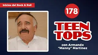 LOS TEEN TOPS con ARMANDO MARTÍNEZ - BUSCANDO EL ROCK MEXICANO