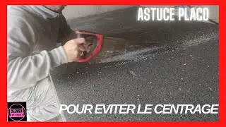 comment enlever le ceintrage sur collage plaque placo avec isolant polystyr&egrave;ne 100