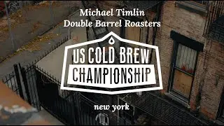 Cold Brew Competition: Michael Timlin