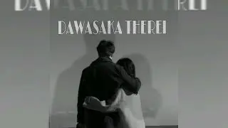 DAWASAKA THEREI(SLOWED+REVERB)