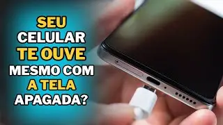 Seu Celular Está Te Ouvindo Mesmo Com Tudo Desligado?