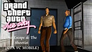Gta Vice City &ndash; Mission No Escape & The Shootist | Mobile Gameplay