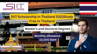 SIIT Scholarship in Thailand 2023 |Study Free in Thailand #scholarships