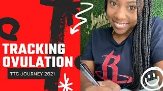 TRACKING OVULATION 2021| MY TTC JOURNEY BABY #2