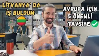 Litvanya' da Nasıl İş Buldum? (5 Önemli Tavsiye)