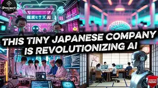 This Tiny Japanese Company Is Revolutionizing AI