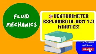 Venturimeter Explained Theory, Diagram, Working ,Applications in 90 Sec! [Fluid Mechanics]