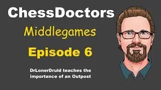 Middlegames - Episode 6 - The Outpost