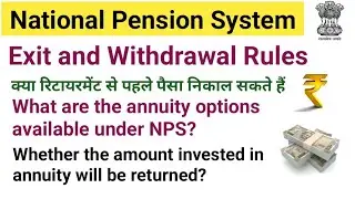 Exit and Withdrawal Rules in NPS | Part 2 | National Pension System