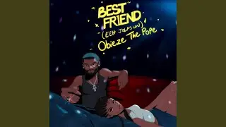 Best Friend (Eeh Jolasun)