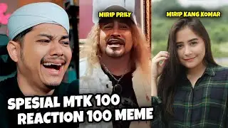 INI KAN YANG KALIAN MAU, REACTION 1 JAM +++ | #MTK 100
