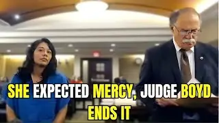 She Got a Second Chance &mdash; Judge Boyd Destroy It