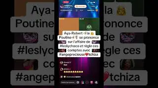 Aya Robert se prononce sur affaires de Lesly choco