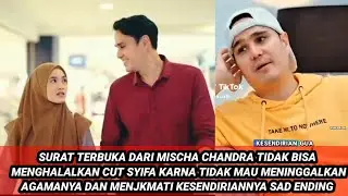 SURAT TERBUKA MISCHA CANDRA TDK BISA MNGHALALKAN CUT SYIFA KARNA TK MAU PINDAH AGAMA MEMILIH SENDIRI