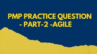 PMP Practice Question- Agile | PMP | KalpaTharu Consulting