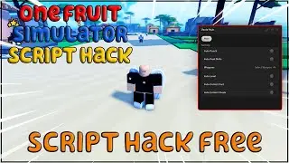 ONE FRUIT HACK AUTO FARM, AUTO LEVEL, AUTO SKILL DEVIL FRUIT | SCRIPT PASTEBIN