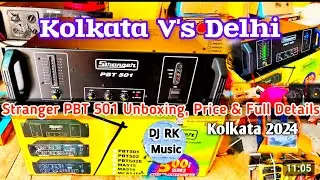 501Stranger PBT Kolkata V's Delhi Price & Full Details | Stranger pbt 501 amplifier | Original