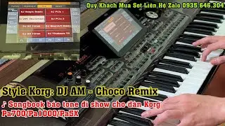 Style Korg: DJ AM Choco Remix ♪ Cầu Vồng Khuyết &ndash; Qu&yacute; Kh&aacute;ch Mua Set Li&ecirc;n Hệ Zalo 0935.646.304