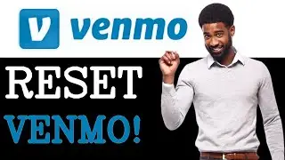 How To Reset Venmo App (2025)