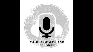 Women of Wayland Podcast Neighbor Brigade Part 1- Pam and Sue