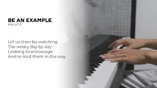 Be An Example - Piano Accompaniment