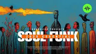 🔥 Vintage Soul-Funk Grooves You’ve been Looking for | ep17 | Soul Funk Playlist | 2025 Essential
