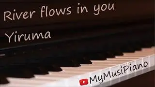 Yiruma - River flows in you piano cover