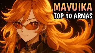 TOP 10 Melhores Armas para a Mavuika | Genshin Impact.