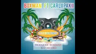 BOXMAN Ft CARLII PAKII | EHH BULONGU | OFFICIAL AUDIO 2026 | B-17 RECORD | PITIXZ PLAYLISTZ677 🇸🇧