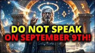 Chosen Ones, If You&rsquo;re About to WIN, You&rsquo;ll See This! Be Silent on 9 SEP! | Wisdom Guide