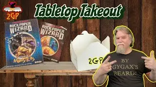 Tabletop Takeout 5/6/25 - Rock Paper Wizard & Fistful of Monster expansion