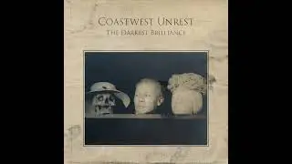 Coastwest Unrest - 