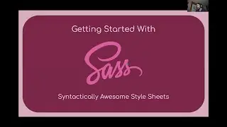 Tech Talk -- Getting Started with Sass