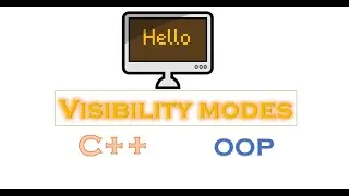 Visibility Modes of  Inheritance in C++ - public, protected, private Inheritance