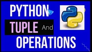 Tuple in python| Tuple and operations