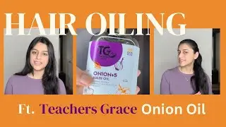 My honest hair oiling routine