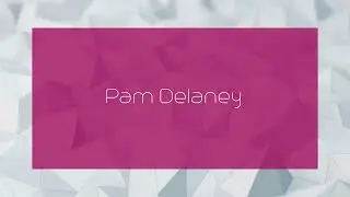 Pam Delaney - appearance