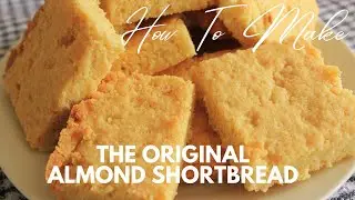 Original Almond Shortbread | Well Hello There Shortbread Lovers |