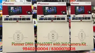 Pioneer DMH-AP6650BT with 360 Camera Kit | Car Audio System | Pioneer Car Android Player Chennai 