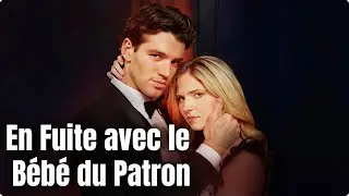 【Nouveau film】&zwnj;En Fuite avec le B&eacute;b&eacute; du Patron ( Doubl&eacute; )#romance #drame #dramabox