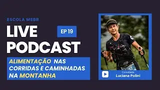 Alimentação nas Corridas e Caminhadas na Montanha